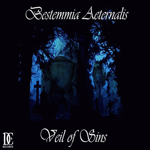Bestemmia Aeternalis : Veil of Sins